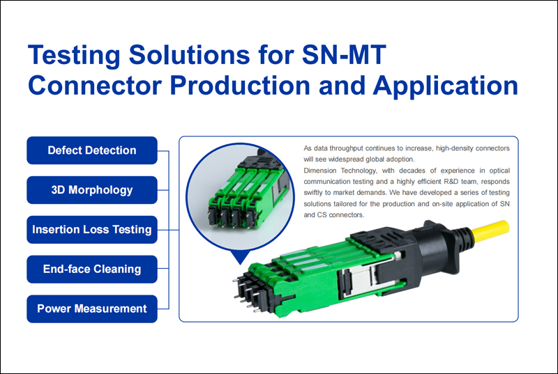 Testing Solutions for SN-MTConnector Production and Application